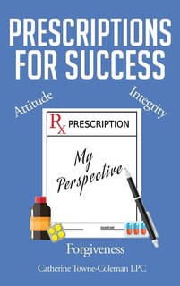 Front cover_Prescriptions for Success