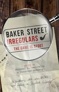 Front cover_Baker Street Irregulars: The Game Is Afoot