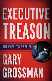 Front cover_Executive Treason