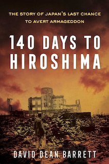 Front cover_140 Days To Hiroshima