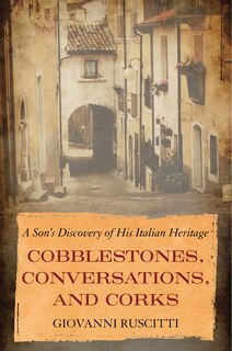 Front cover_Cobblestones, Conversations, And Corks
