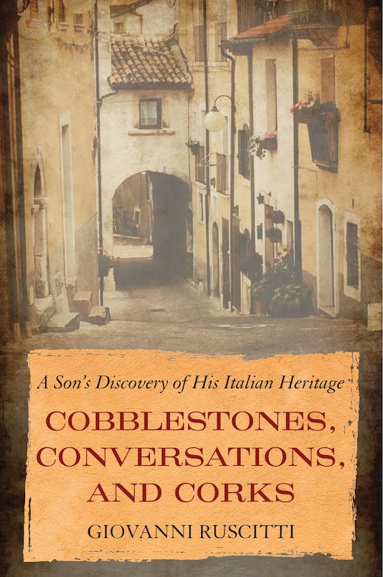 Front cover_Cobblestones, Conversations, And Corks