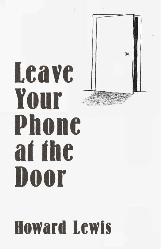 Front cover_Leave Your Phone at the Door