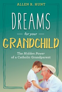 Front cover_Dreams for Your Grandchild
