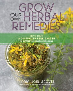 Front cover_Grow Your Own Herbal Remedies
