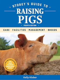 Couverture_Storey's Guide To Raising Pigs, 4th Edition