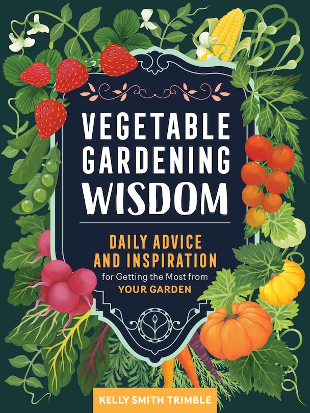 Front cover_Vegetable Gardening Wisdom