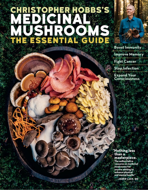 Front cover_Christopher Hobbs's Medicinal Mushrooms: The Essential Guide