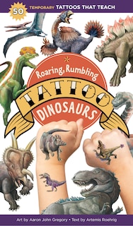 Front cover_Roaring, Rumbling Tattoo Dinosaurs