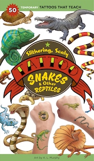 Couverture_Slithering, Scaly Tattoo Snakes & Other Reptiles