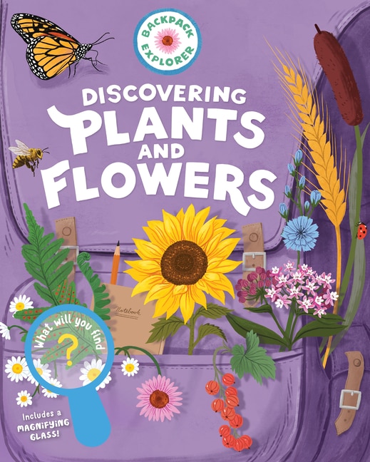 Couverture_Backpack Explorer: Discovering Plants and Flowers