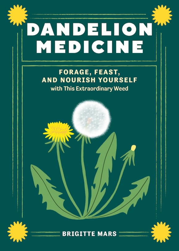 Front cover_Dandelion Medicine, 2nd Edition