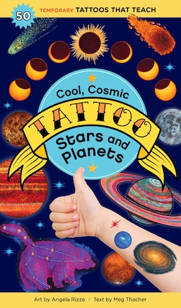 Cool, Cosmic Tattoo Stars and Planets: 50 Temporary Tattoos That Teach