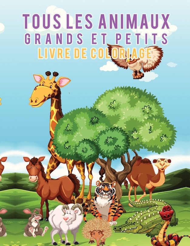 Front cover_Livre de coloriage Tous les animaux grands et petits