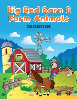Front cover_Big Red Barn and Farm Animals Coloring Book