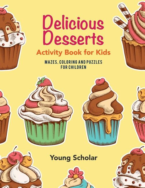Front cover_Delicious Desserts Activity Book for Kids