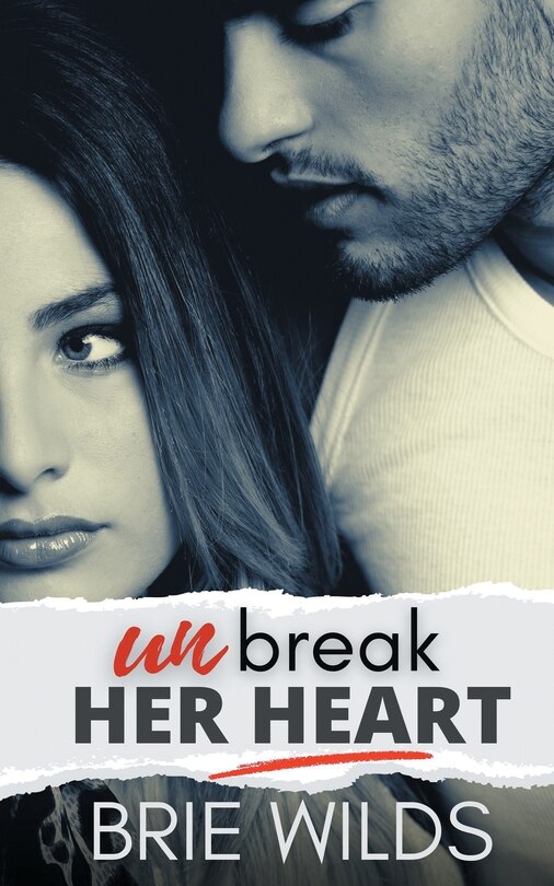 Couverture_Unbreak Her Heart