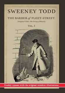Front cover_Sweeney Todd, The Barber of Fleet-Street; Vol. 1