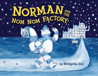 Couverture_Norman And The Nom Nom Factory