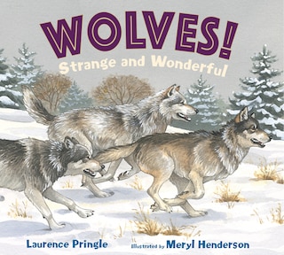 Front cover_Wolves! Strange And Wonderful