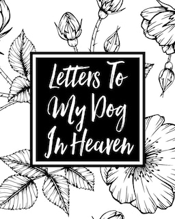 Couverture_Letters to My Dog in Heaven