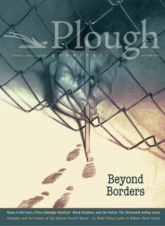 Front cover_Plough Quarterly No. 29 – Beyond Borders