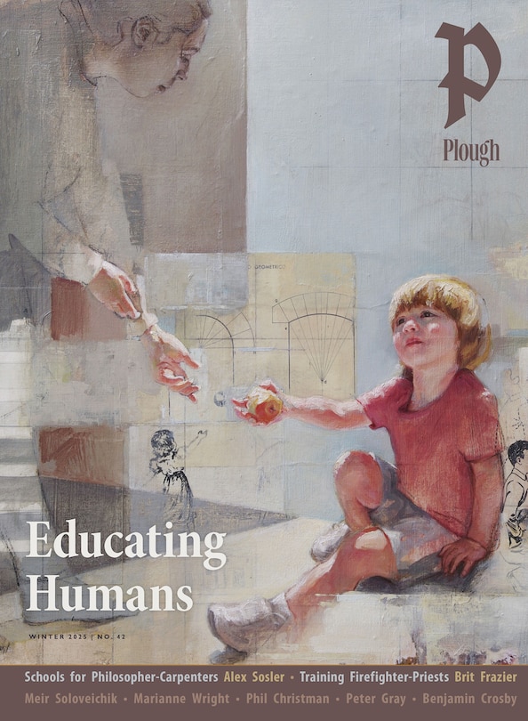 Couverture_Plough Quarterly No. 42 – Educating Humans