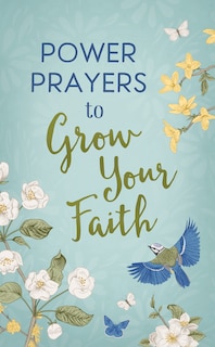 Couverture_Power Prayers To Grow Your Faith