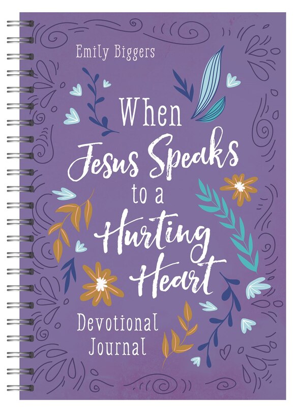 Front cover_When Jesus Speaks To A Hurting Heart Devotional Journal