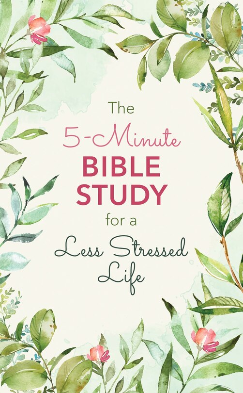 Front cover_The 5-Minute Bible Study for a Less Stressed Life