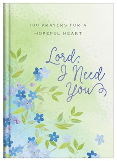 Front cover_Lord, I Need You