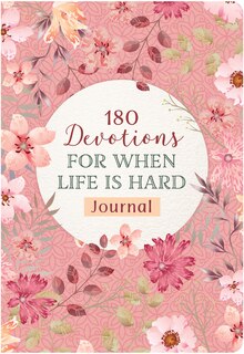 Couverture_180 Devotions For When Life Is Hard Journal