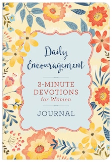 Front cover_Daily Encouragement: 3-Minute Devotions for Women Journal