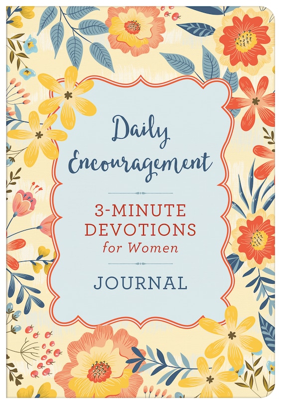 Front cover_Daily Encouragement: 3-Minute Devotions for Women Journal