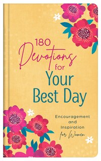 Front cover_180 Devotions for Your Best Day