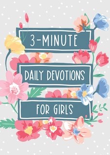 Front cover_3-Minute Daily Devotions for Girls