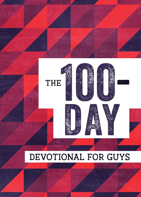 Front cover_The 100-Day Devotional for Guys