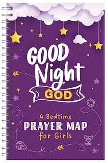 Front cover_Good Night, God: A Bedtime Prayer Map for Girls
