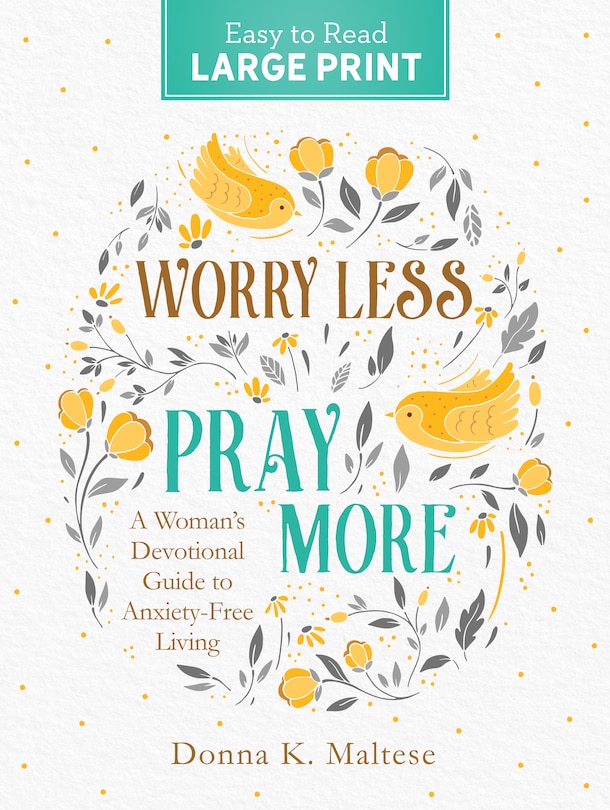 Front cover_Worry Less, Pray More Large Print