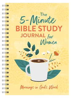 Couverture_The 5-Minute Bible Study Journal for Women: Mornings in God's Word