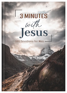 Front cover_3 Minutes with Jesus: 180 Devotions for Men