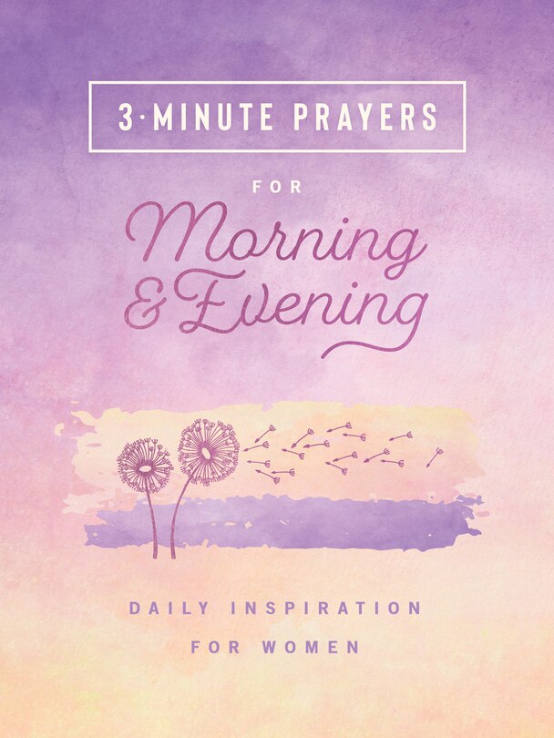 Front cover_3-Minute Prayers for Morning and Evening