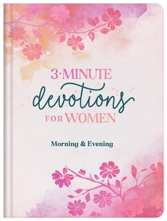 Front cover_3-Minute Devotions for Women Morning and Evening