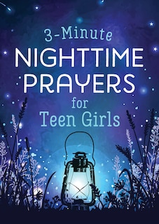 Front cover_3-Minute Nighttime Prayers for Teen Girls