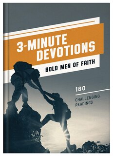 Front cover_3-Minute Devotions: Bold Men of Faith