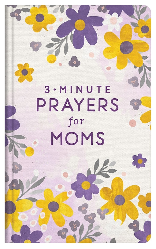 Front cover_3-Minute Prayers for Moms