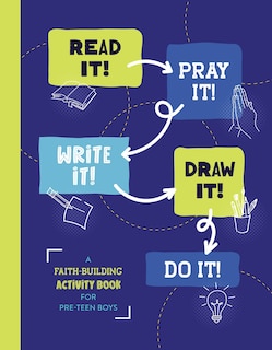 Front cover_Read It! Pray It! Write It! Draw It! Do It! (for Pre-Teen Boys)