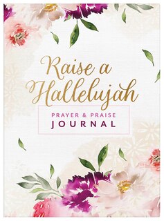 Front cover_Raise a Hallelujah Prayer and Praise Journal