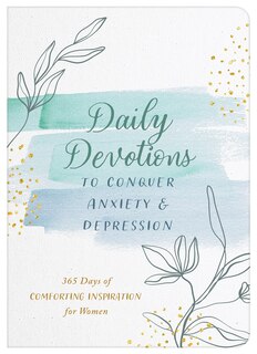 Front cover_Daily Devotions to Conquer Anxiety and Depression