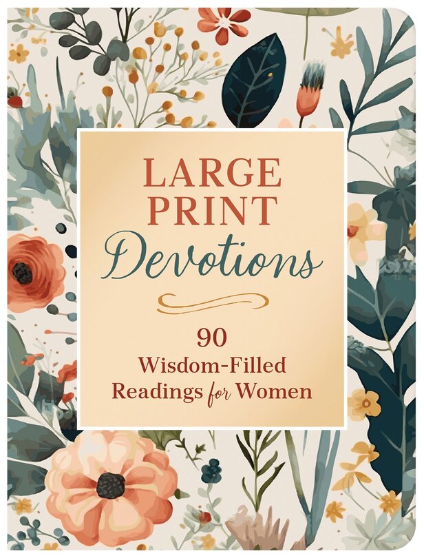 Couverture_Large Print Devotions: 90 Wisdom-Filled Readings for Women